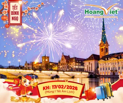 CHƯƠNG TRÌNH CHÂU ÂU TẾT BÍNH NGỌ 2026 PHÁP - THỤY SỸ - Ý - VATICAN BAY TURKISH AIRLINES 